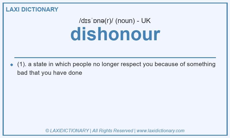 Definition dishonour in British English