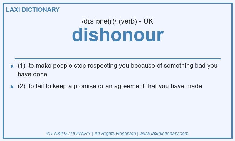 Definition dishonour in British English