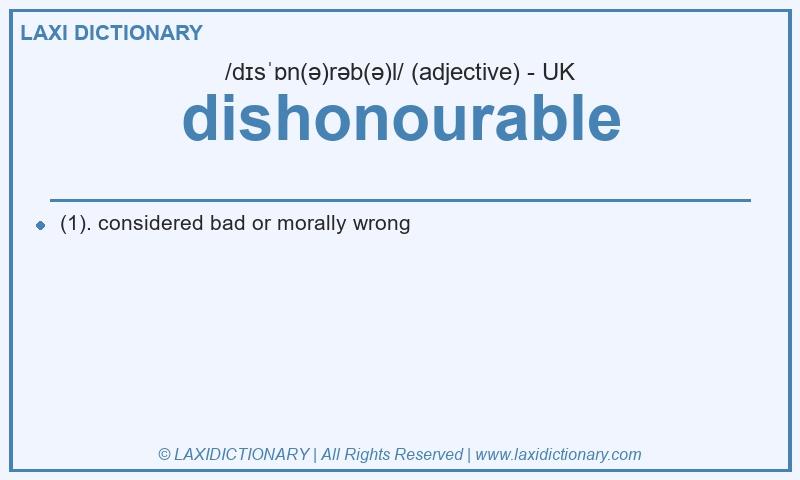 Definition dishonourable in British English