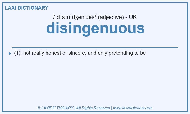 Definition disingenuous in British English