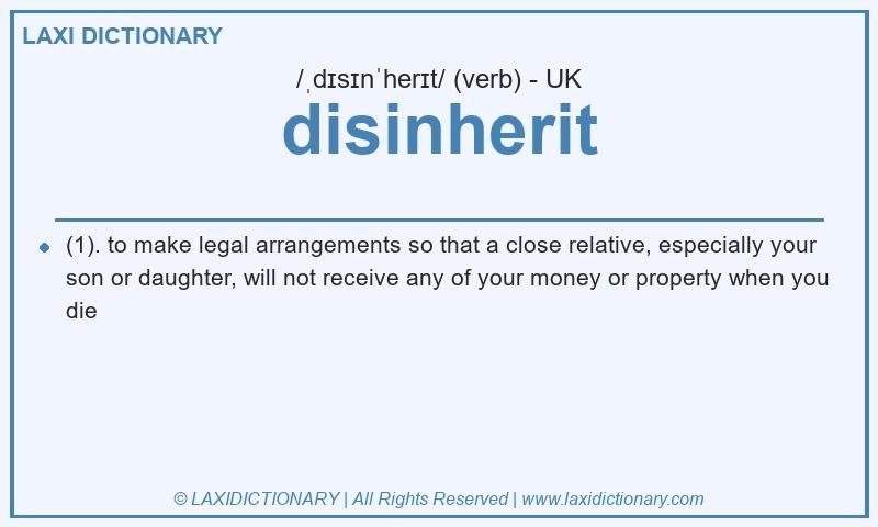 Definition disinherit in British English