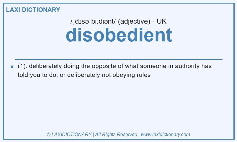 Definition disobedient in British English