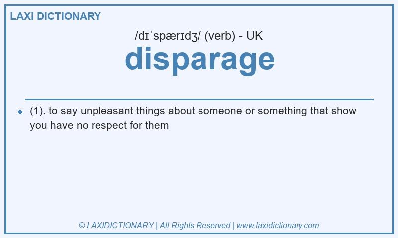 Definition disparage in British English