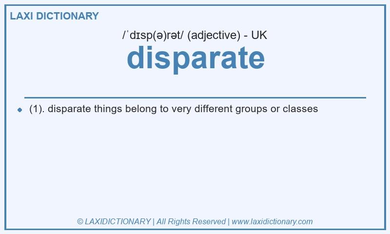 Definition disparate in British English