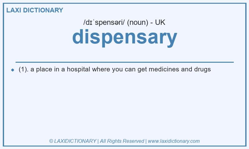 Definition dispensary in British English