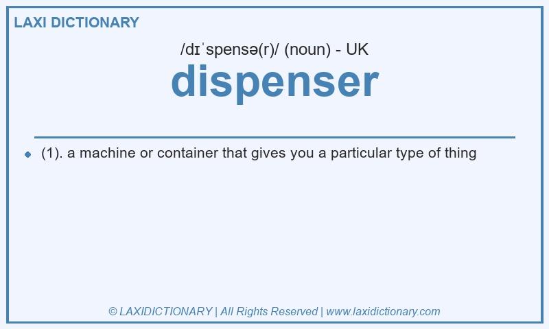 Definition dispenser in British English
