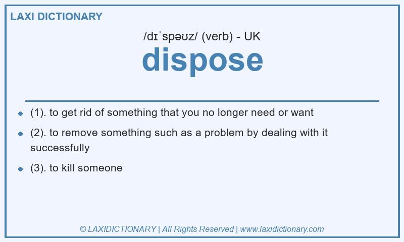 Definition dispose in British English