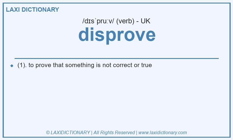 Definition disprove in British English