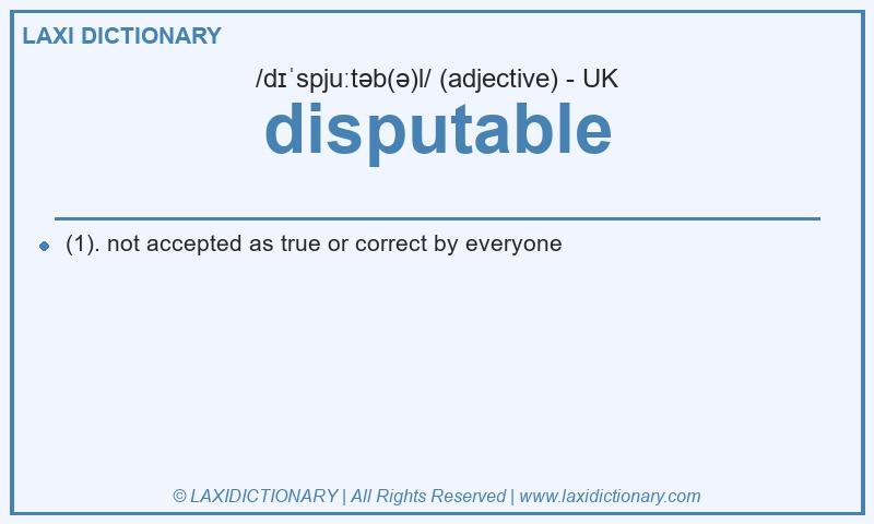 Definition disputable in British English