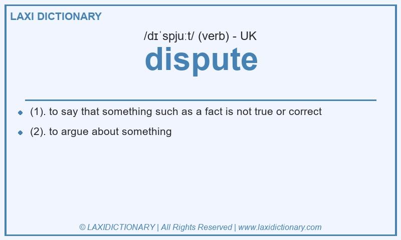 Definition dispute in British English