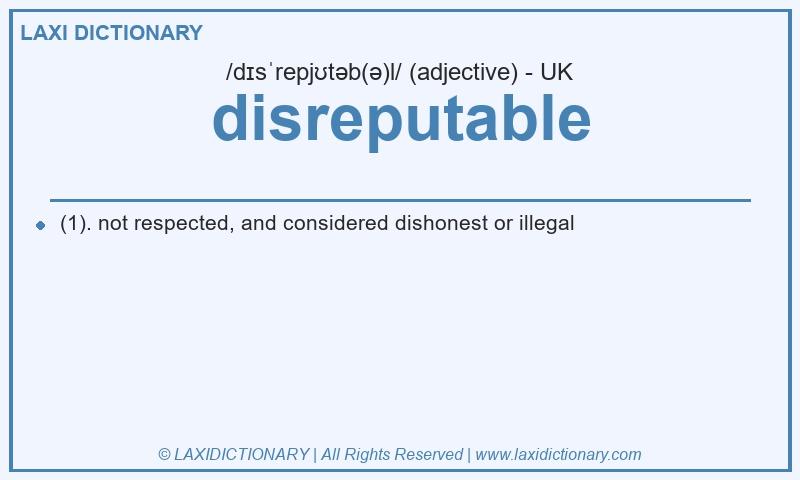 Definition disreputable in British English