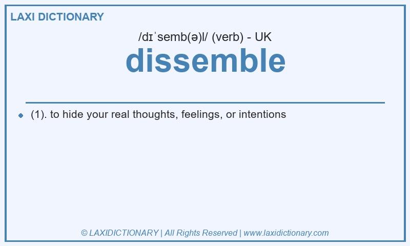 Definition dissemble in British English