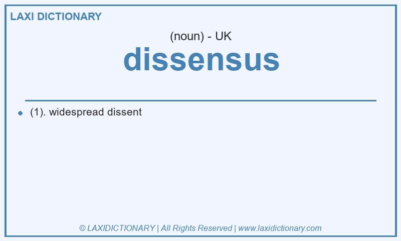 Definition dissensus in British English
