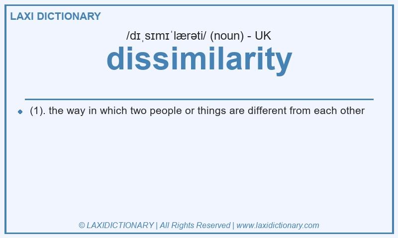 Definition dissimilarity in British English