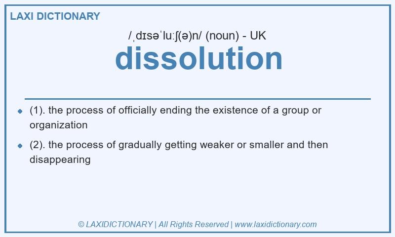 Definition dissolution in British English