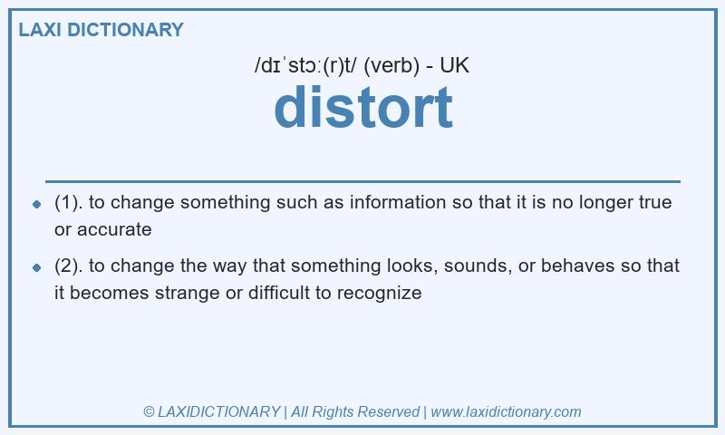Definition distort in British English