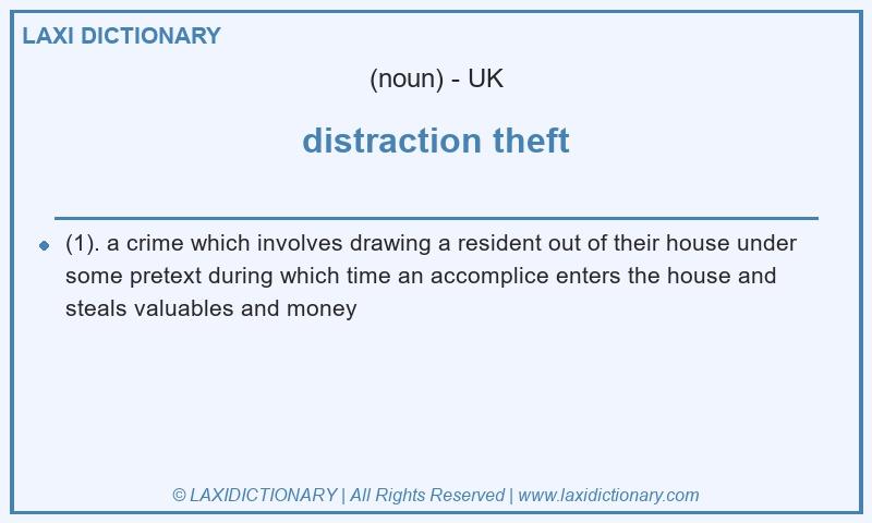 Definition distraction theft in British English