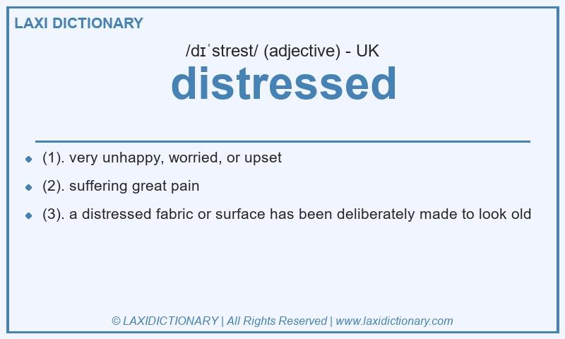 Definition distressed in British English