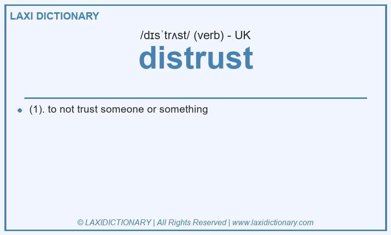 Definition distrust in British English