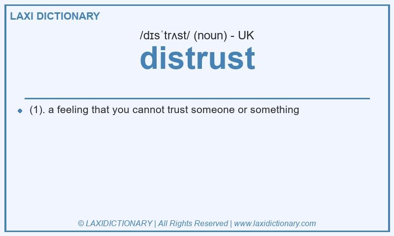 Definition distrust in British English