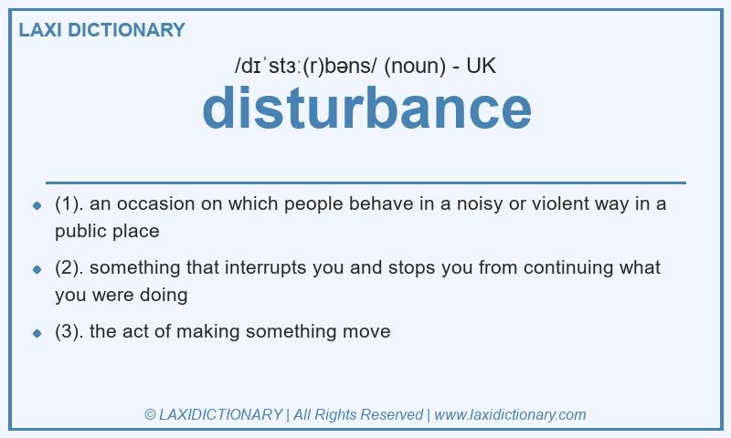 Definition disturbance in British English
