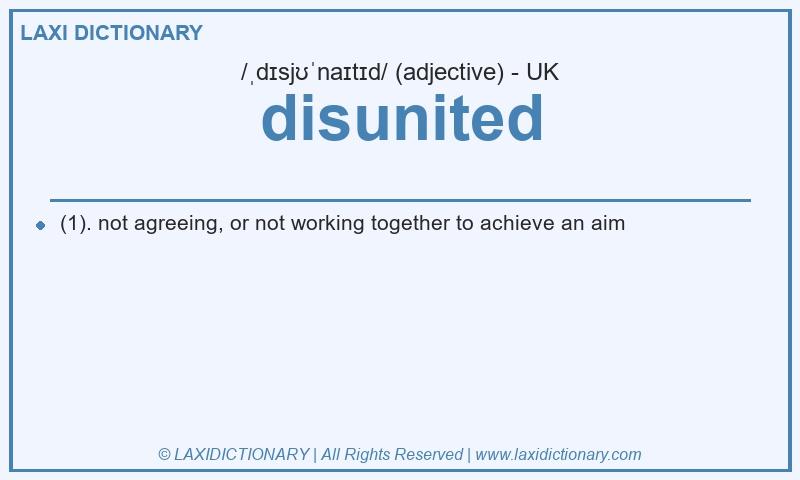 Definition disunited in British English