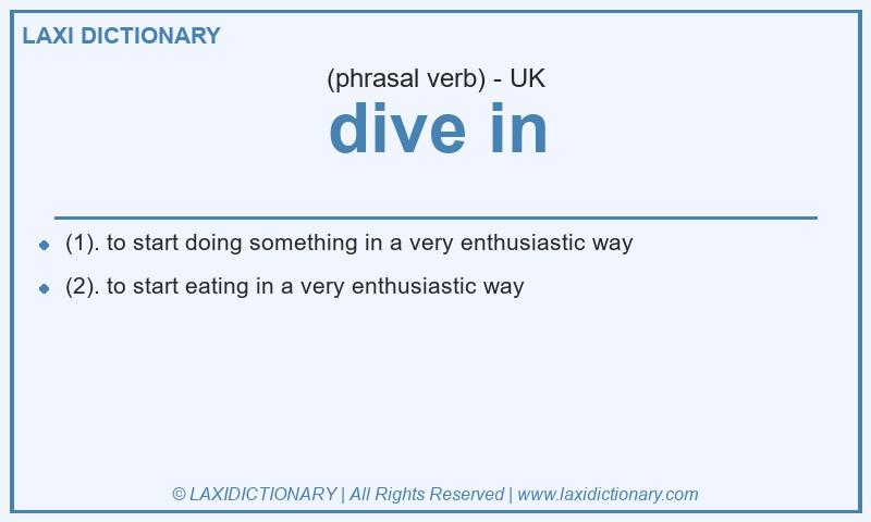 Definition dive in in British English