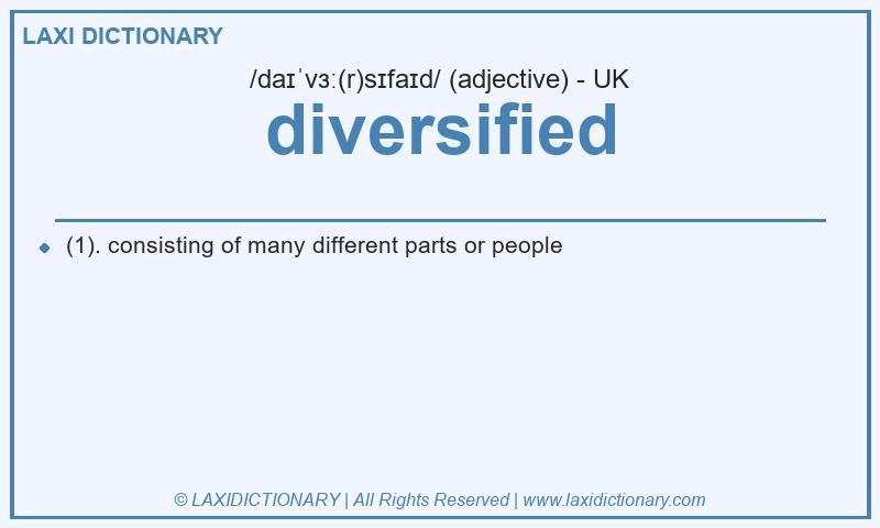 Definition diversified in British English