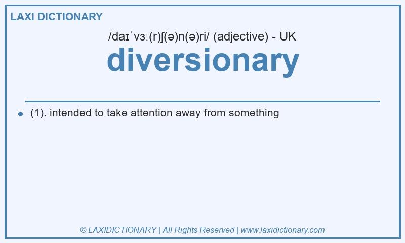 Definition diversionary in British English