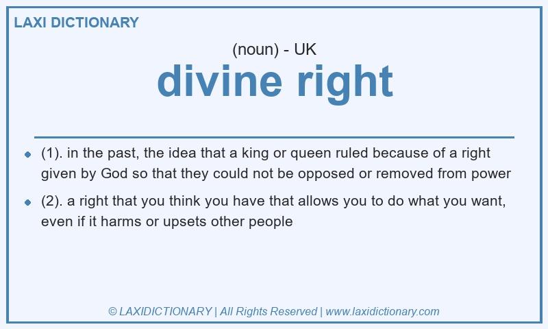 Definition divine right in British English