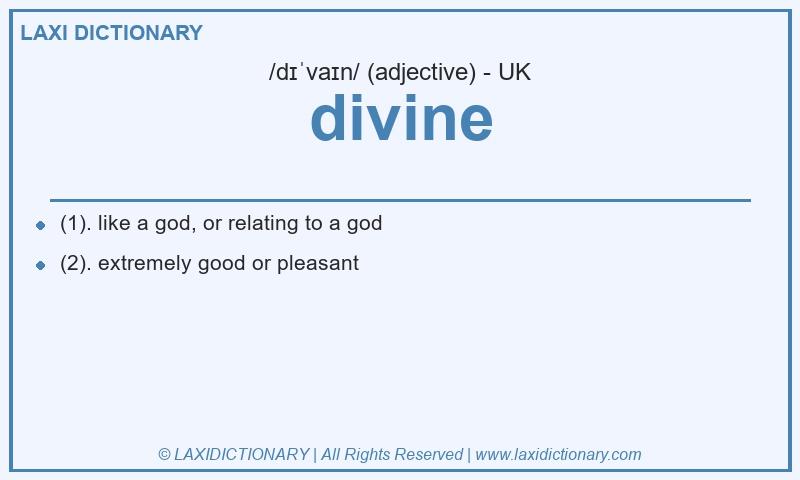 Definition divine in British English