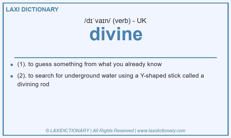Definition divine in British English