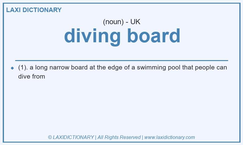 Definition diving board in British English