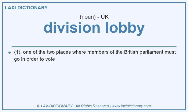 Definition division lobby in British English