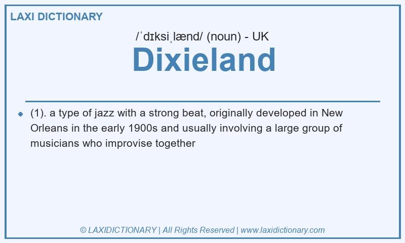 Definition Dixieland in British English