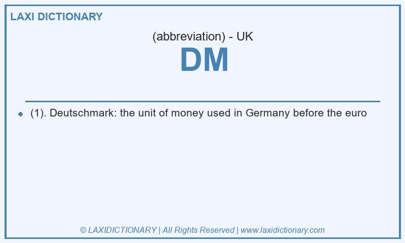Definition DM in British English