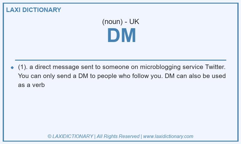 Definition DM in British English