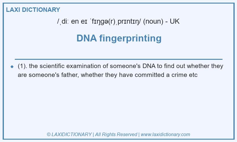 Definition DNA fingerprinting in British English