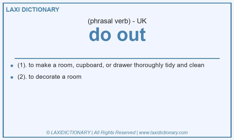 Definition do out in British English