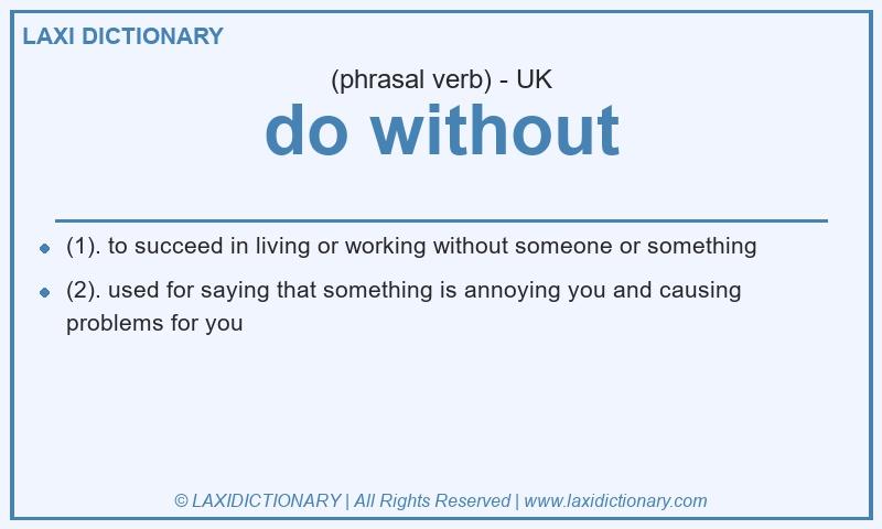 Definition do without in British English