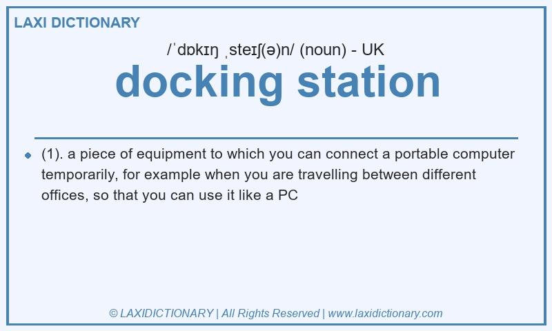 Definition docking station in British English
