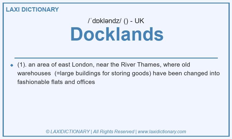 Definition Docklands in British English