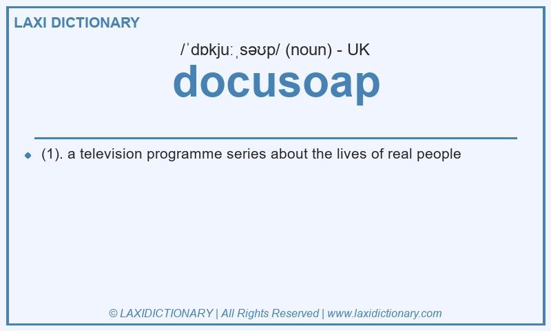 Definition docusoap in British English