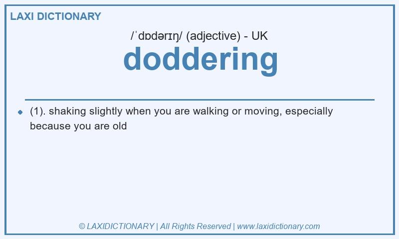 Definition doddering in British English