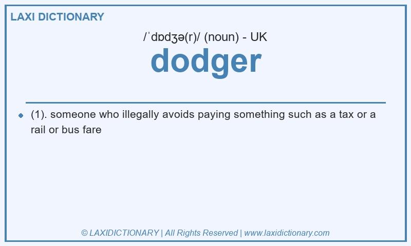 Definition dodger in British English