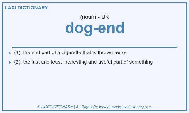 Definition dog-end in British English