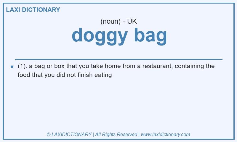 Definition doggy bag in British English