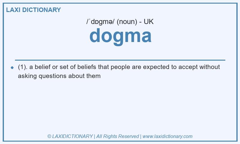 Definition dogma in British English