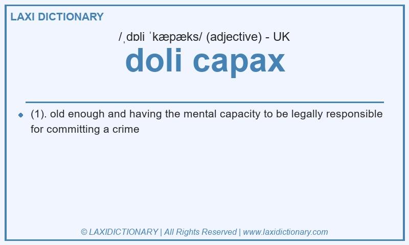 Definition doli capax in British English