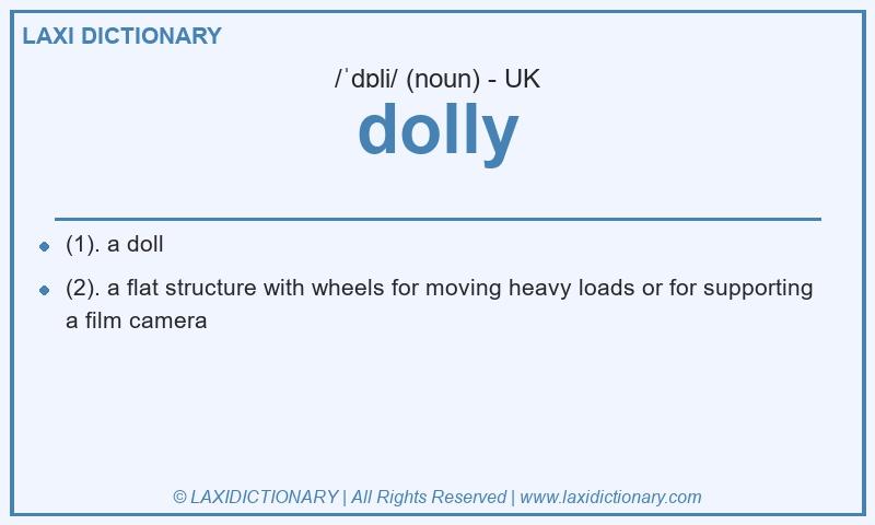 Definition dolly in British English